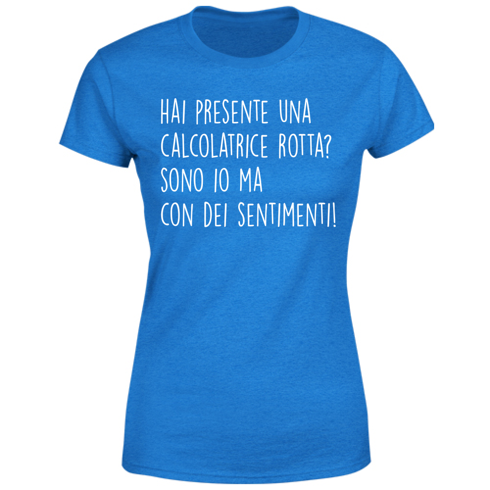 T-Shirt Donna Clacolatrice - Scritte Divertenti