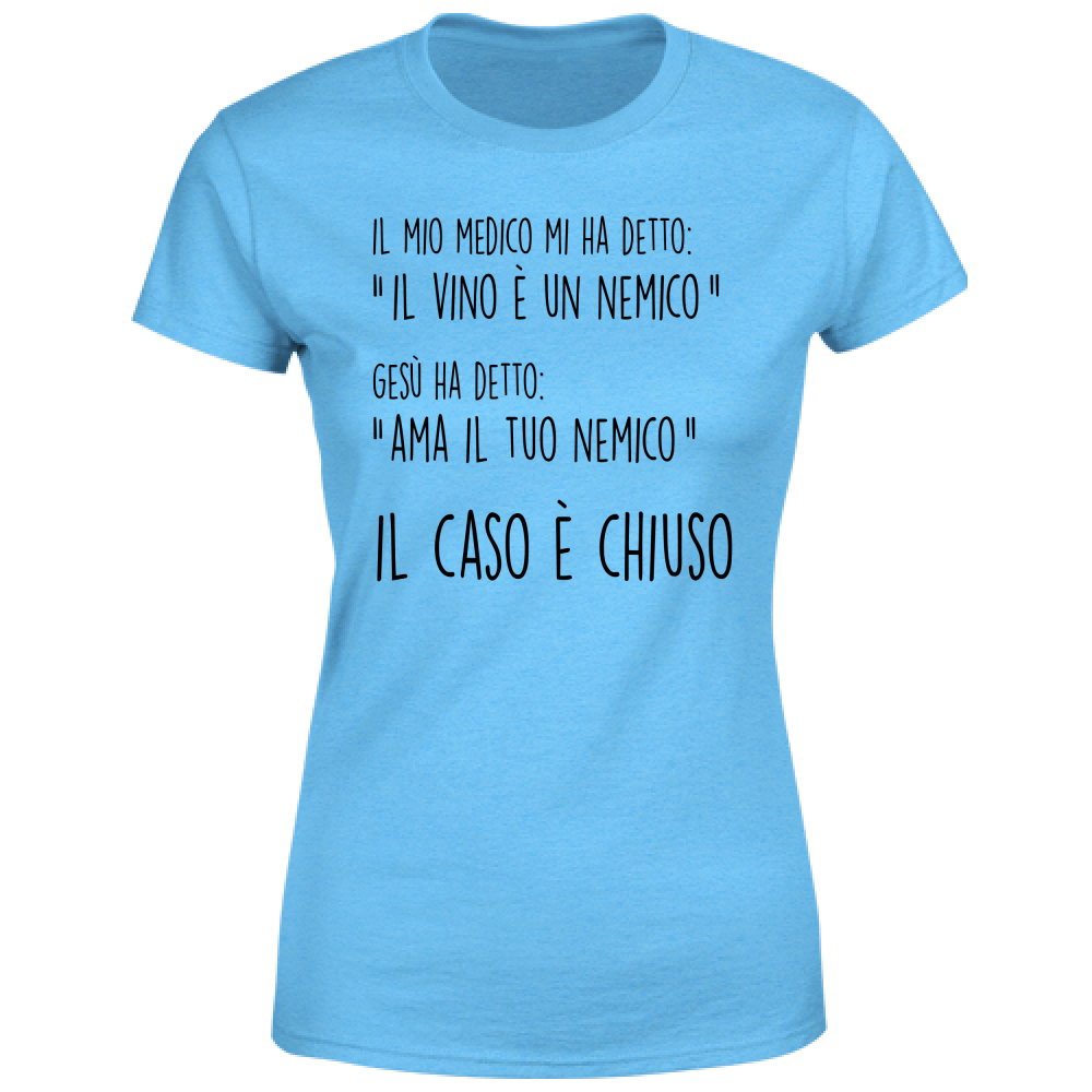 T-Shirt Donna Caso chiuso - Scritte Divertenti - Chiara