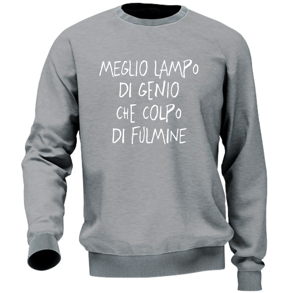 Felpa Unisex Lampo di genio - Scritte Divertenti