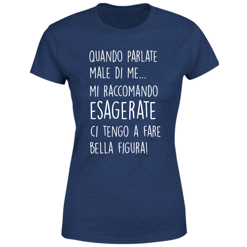 T-Shirt Donna Quando parlate... - Scritte Divertenti