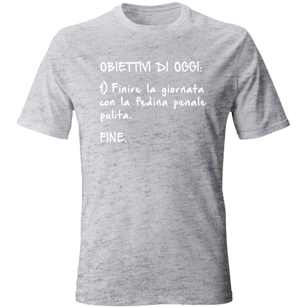 T-Shirt Unisex Obiettivi - Scritte Divertenti