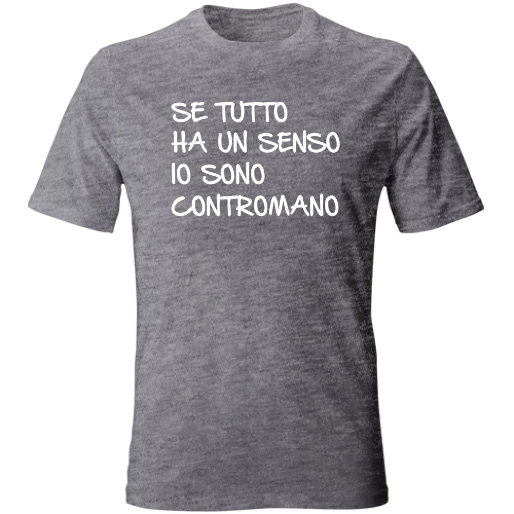 T-Shirt Unisex Contromano - Scritte Divertenti