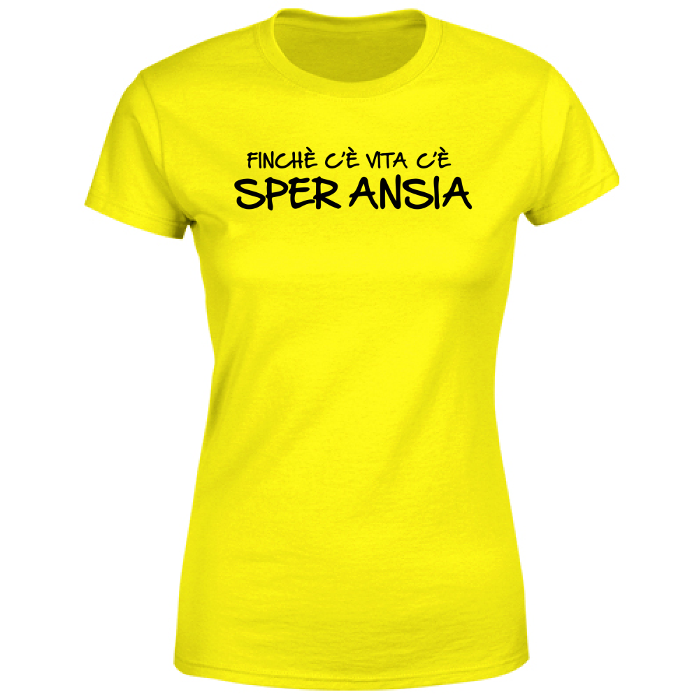 T-Shirt Donna Speransia - Scritte Divertenti - Chiara