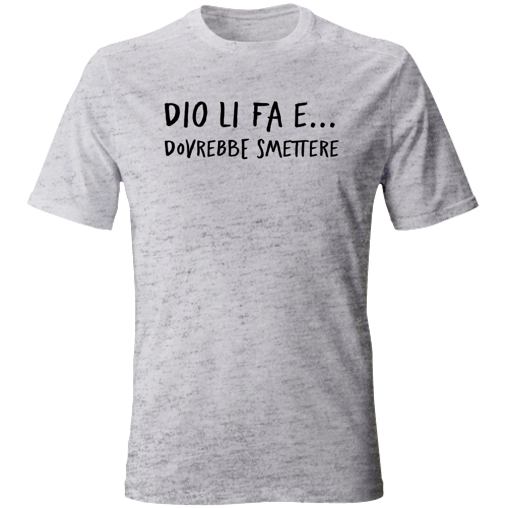 T-Shirt Unisex Dovrebbe smettere - Scritte Divertenti - Chiara