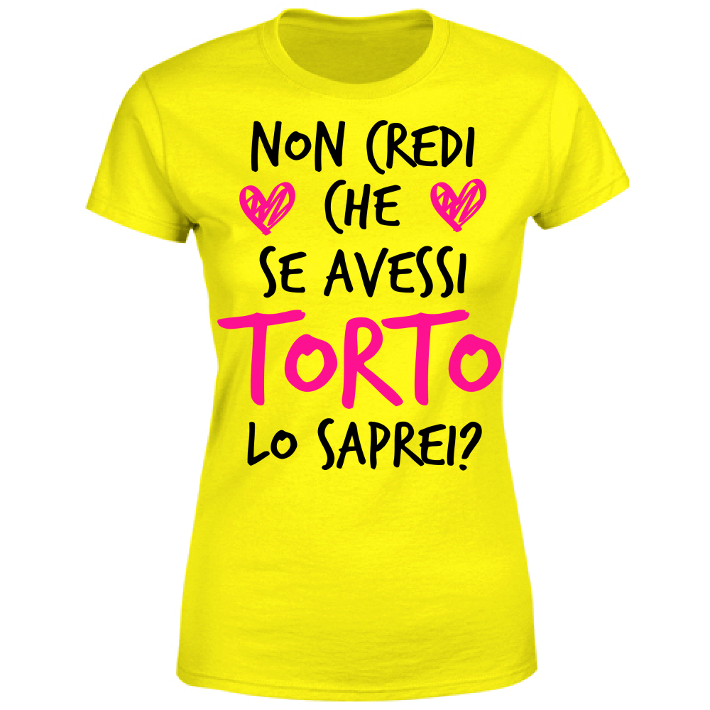 T-Shirt Donna Torto - Scritte Divertenti - Chiara