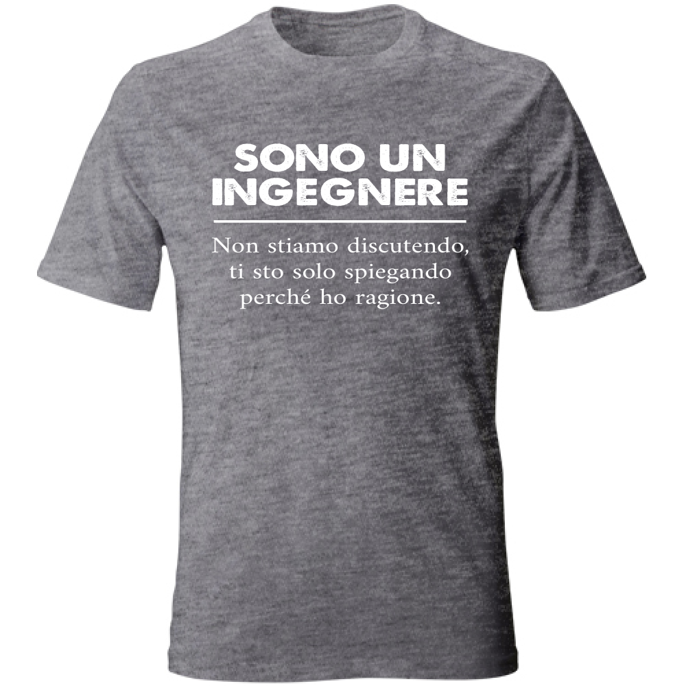 T-Shirt Unisex Sono un Ingegnere - ho ragione