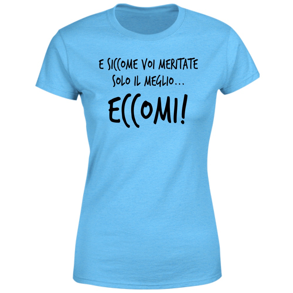 T-Shirt Donna Solo il  meglio - Scritte Divertenti - Chiara