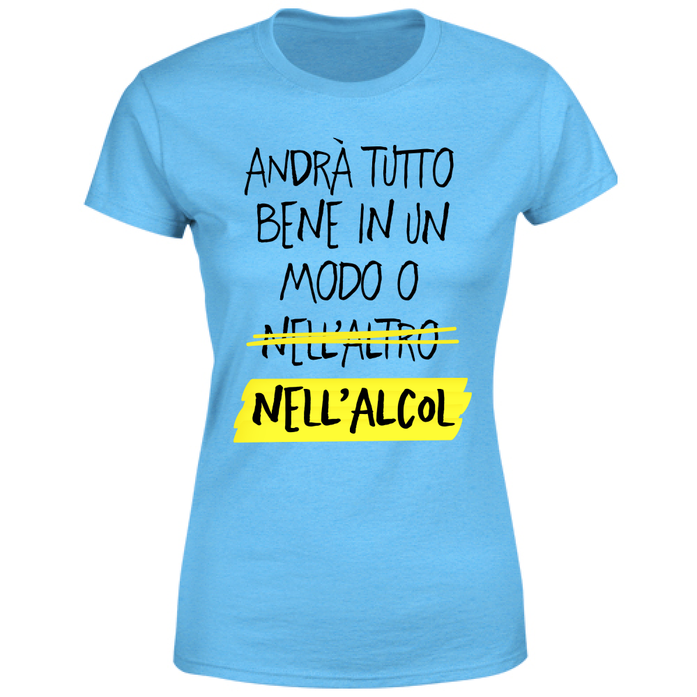 T-Shirt Donna Tutto bene - Scritte Divertenti - Chiara