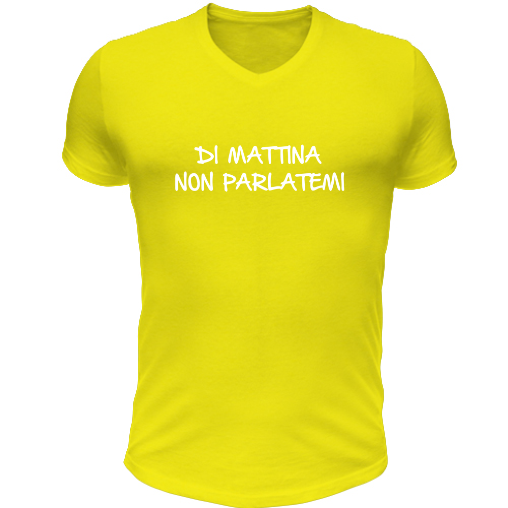 T-Shirt Unisex Scollo V Di mattina non parlatemi - Scritte Divertenti