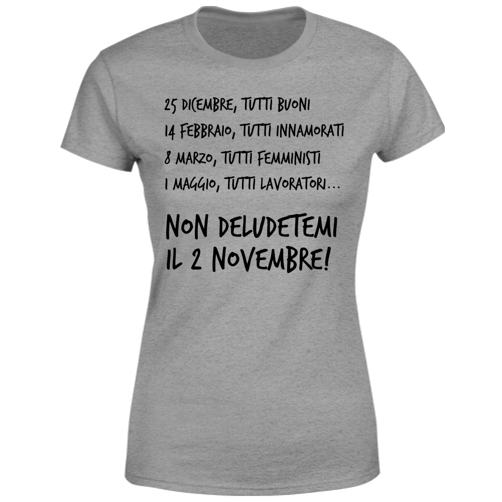 T-Shirt Donna Calendario - Scritte Divertenti - Chiara