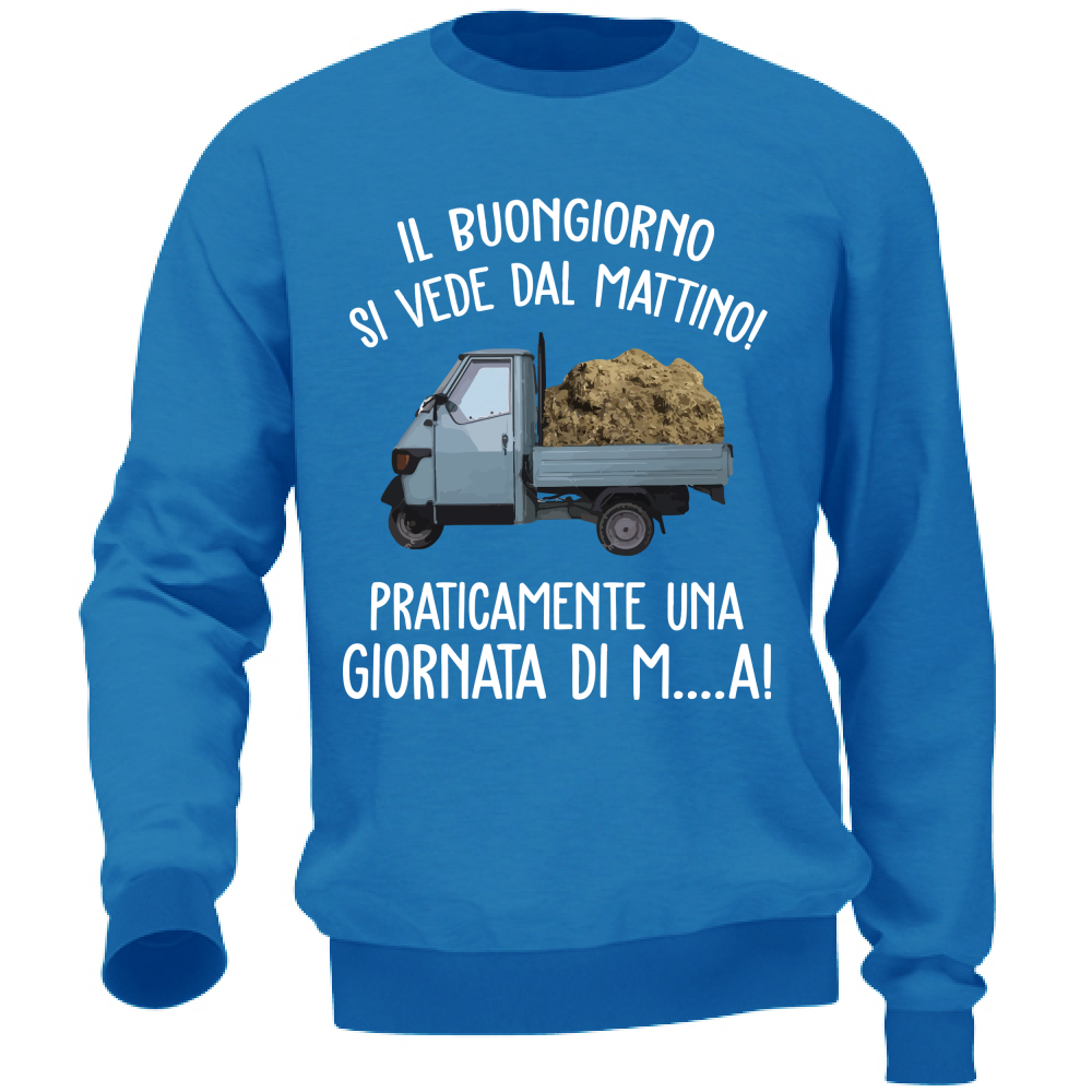 Felpa Unisex Buongiorno si vede dal mattino