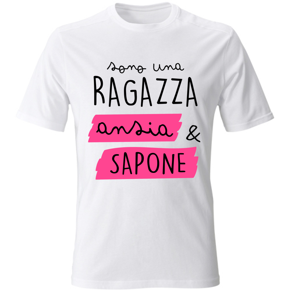 T-Shirt Unisex Ansia e Sapone - Scritte Divertenti - Chiara