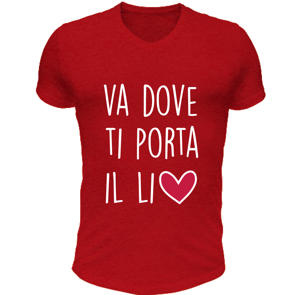 T-Shirt Unisex Scollo V Va dove ti porta il... - Scritte Divertenti