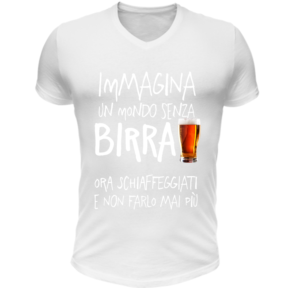 T-Shirt Unisex Scollo V Mondo senza Birra - Scritte Divertenti