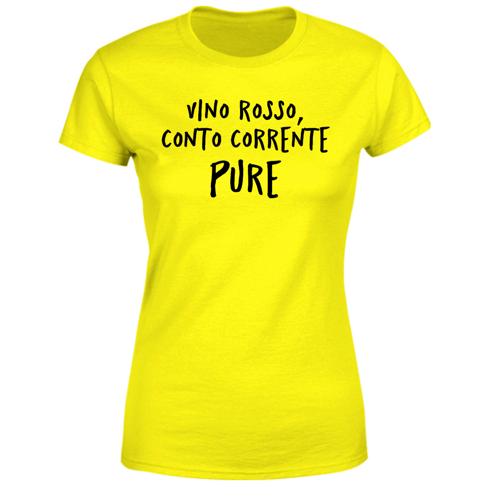 T-Shirt Donna Conto corrente - Scritte Divertenti - Chiara