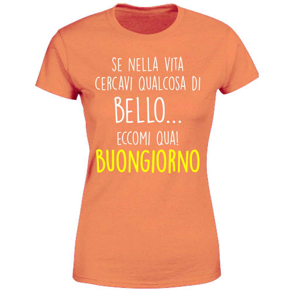 T-Shirt Donna Qualcosa di bello - Scritte Divertenti