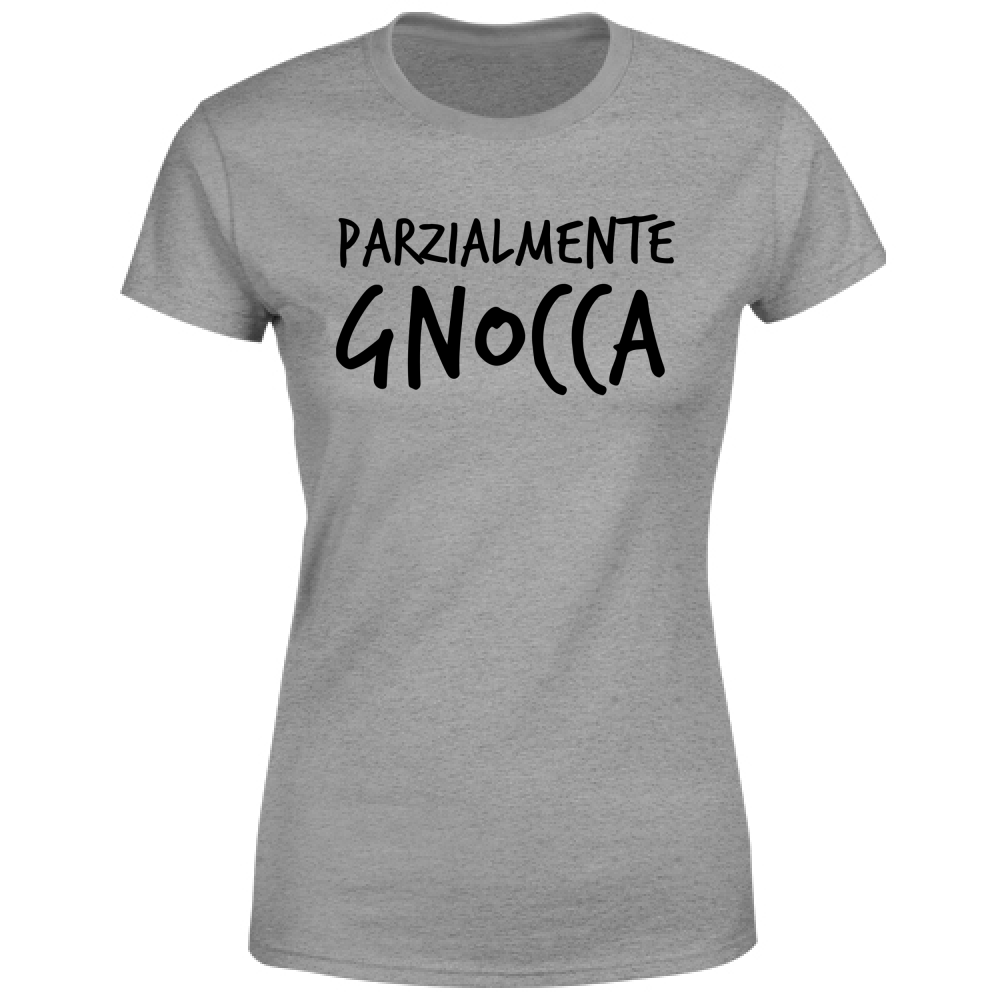 T-Shirt Donna Parzialmente - Scritte Divertenti - Chiara