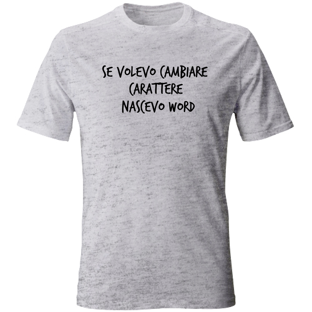 T-Shirt Unisex Word - Scritte Divertenti - Chiara