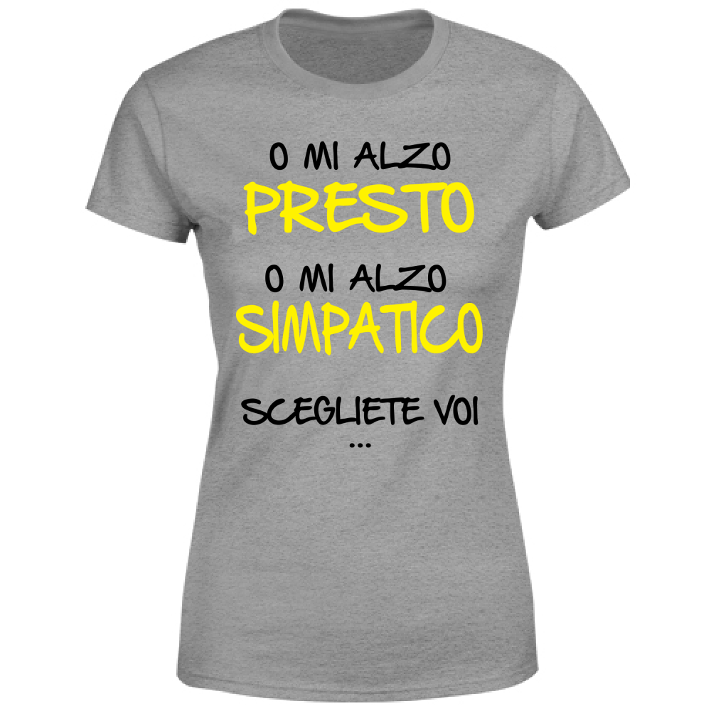 T-Shirt Donna Presto o simpatico - Scritte Divertenti - Chiara