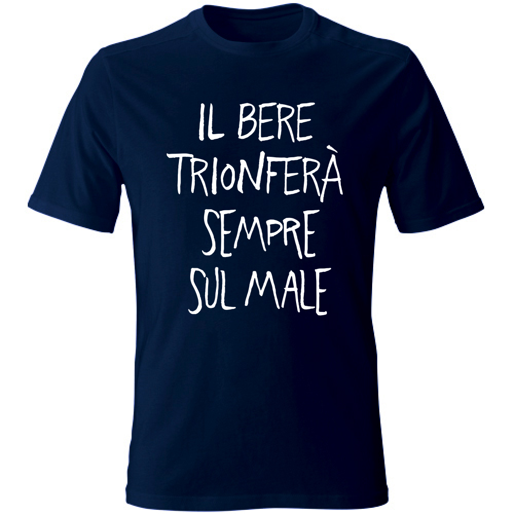 T-Shirt Unisex Trionfo sul male - Scritte Divertenti