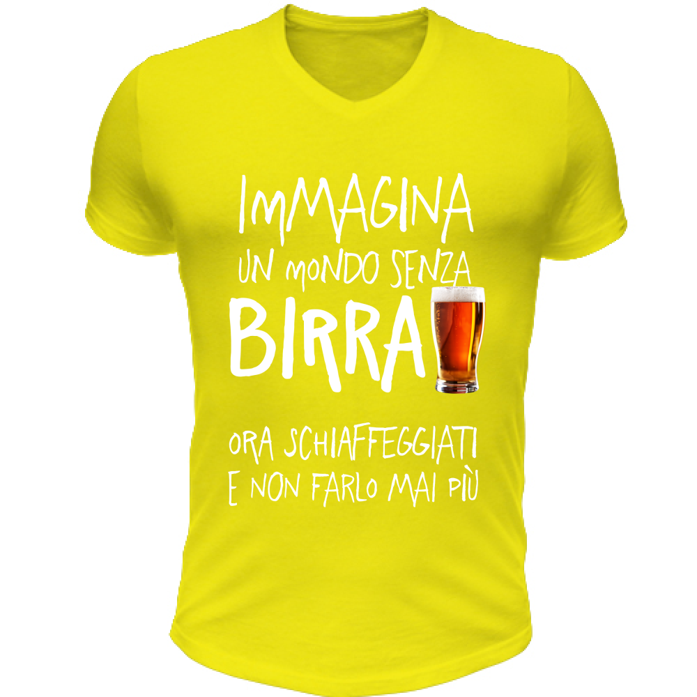 T-Shirt Unisex Scollo V Mondo senza Birra - Scritte Divertenti