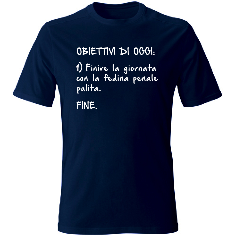 T-Shirt Unisex Obiettivi - Scritte Divertenti