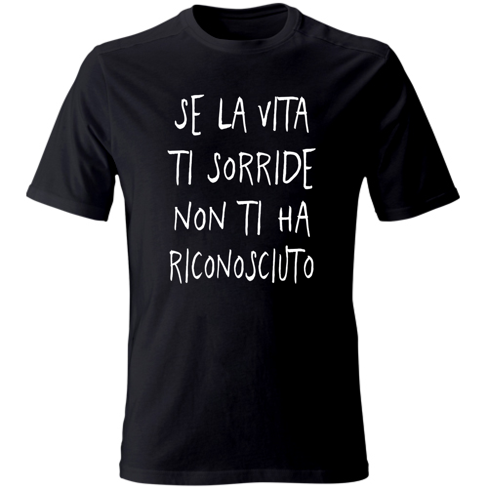 T-Shirt Unisex Se la vita ti sorride - Scritte Divertenti