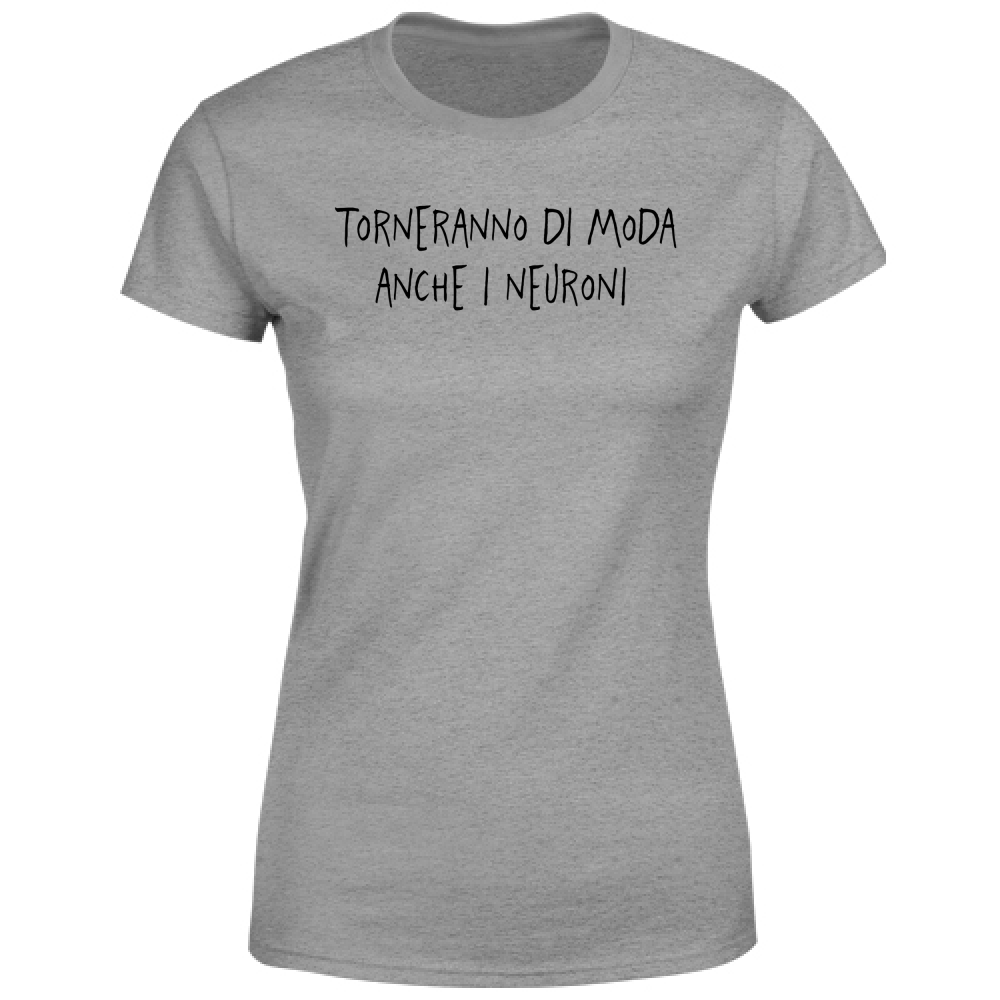 T-Shirt Donna Neuroni - Scritte Divertenti - Chiara