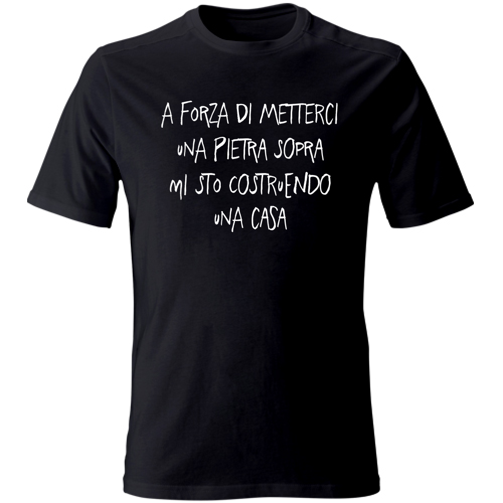 T-Shirt Unisex Pietra sopra - Scritte Divertenti