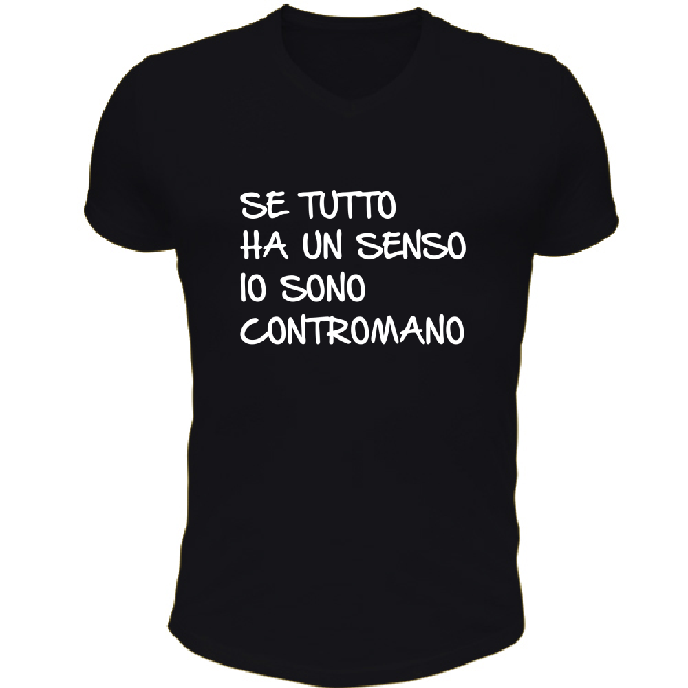 T-Shirt Unisex Scollo V Contromano - Scritte Divertenti