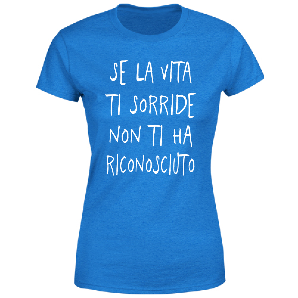 T-Shirt Donna Se la vita ti sorride - Scritte Divertenti