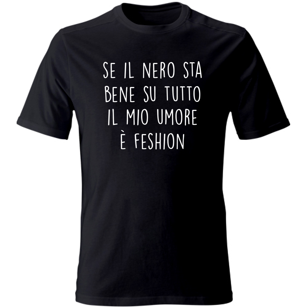 T-Shirt Unisex Umore Fashion - Scritte Divertenti