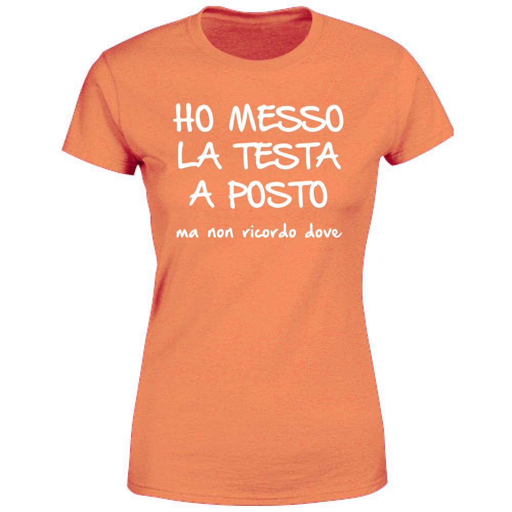 T-Shirt Donna Ho messo la testa a posto - Scritte Divertenti