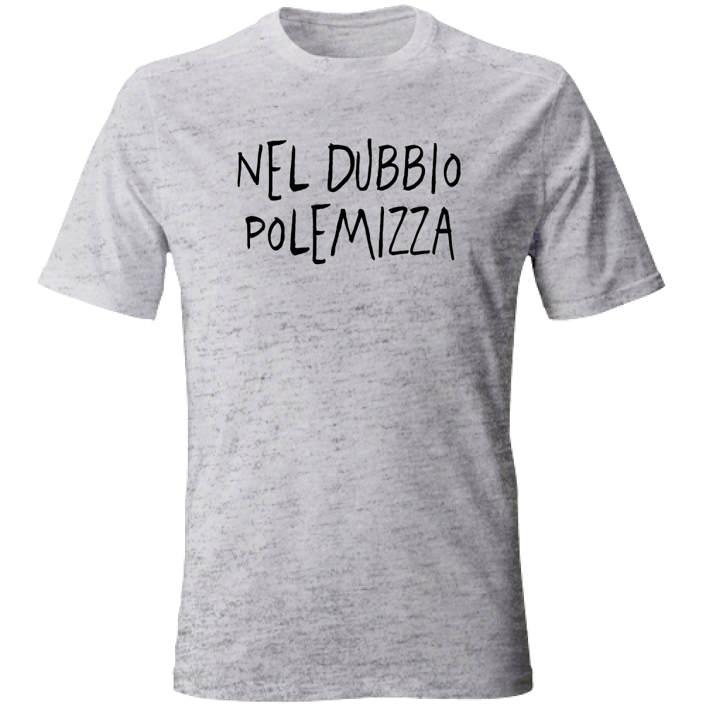 T-Shirt Unisex Nel dubbio - Scritte Divertenti - Chiara