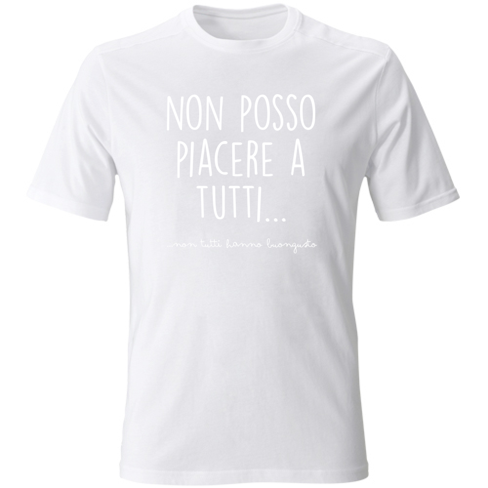 T-Shirt Unisex Large Non posso piacere a tutti - Scritte Divertenti