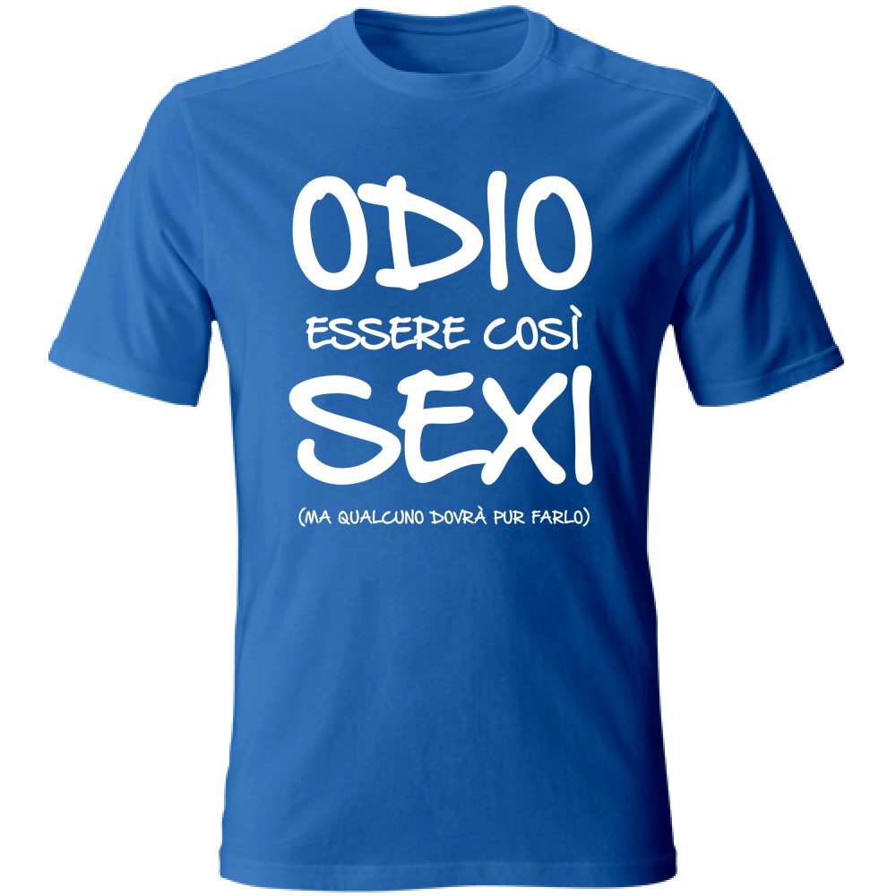 T-Shirt Unisex Essere Sexy - Scritte Divertenti