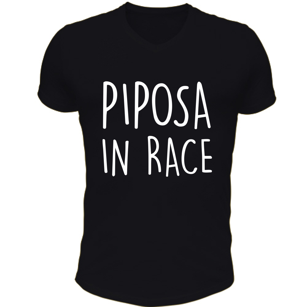 T-Shirt Unisex Scollo V Piposa in Race - Scritte Divertenti