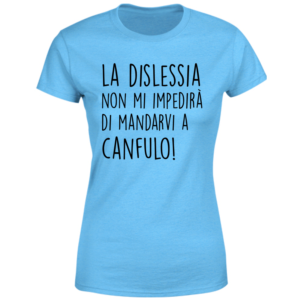 T-Shirt Donna Canfulo - Scritte Divertenti - Chiara