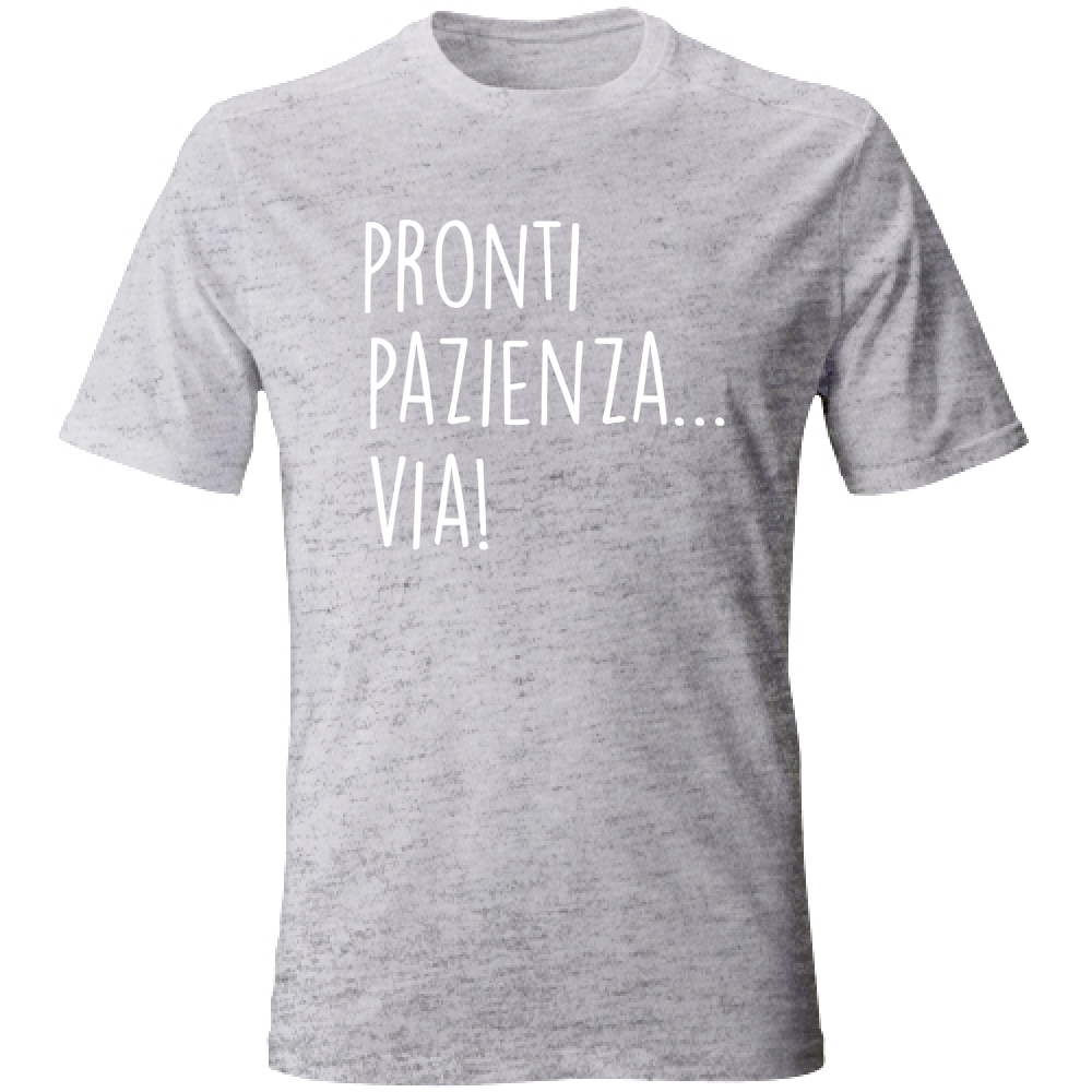 T-Shirt Unisex Pazienza - Scritte Divertenti