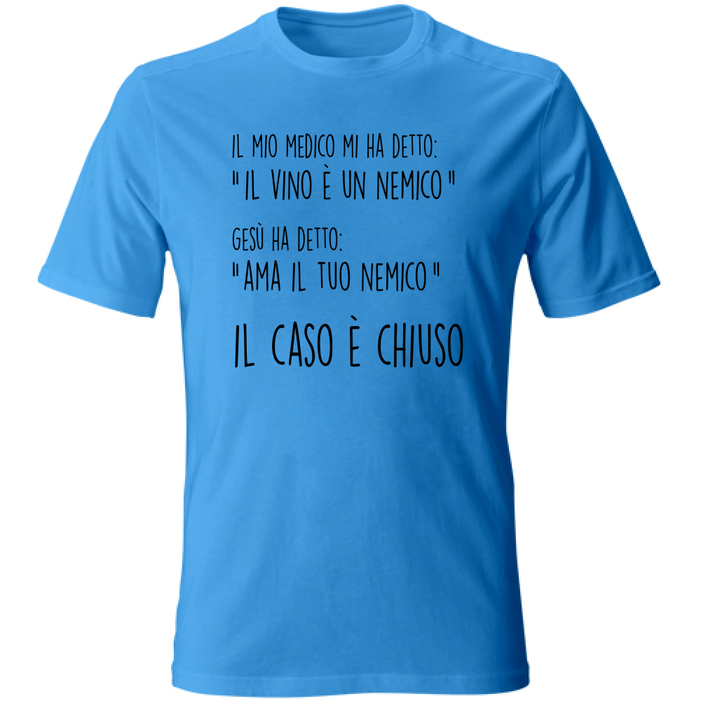 T-Shirt Unisex Caso chiuso - Scritte Divertenti - Chiara