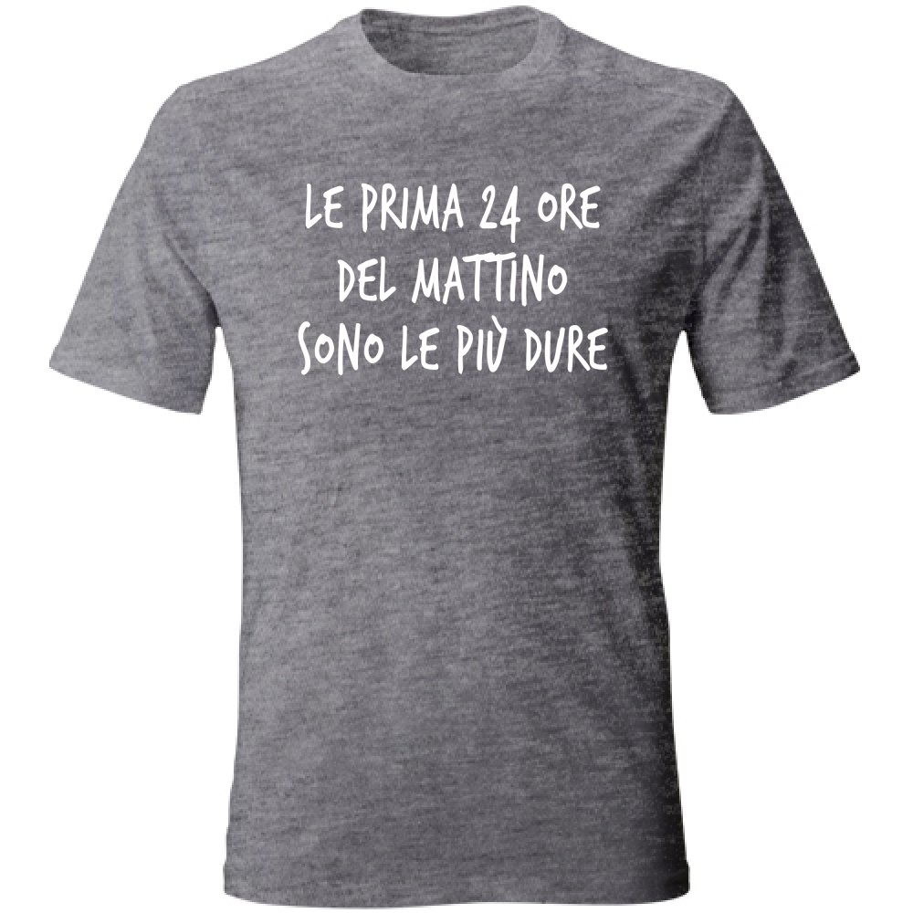 T-Shirt Unisex Le prime 24 ore  - Scritte Divertenti