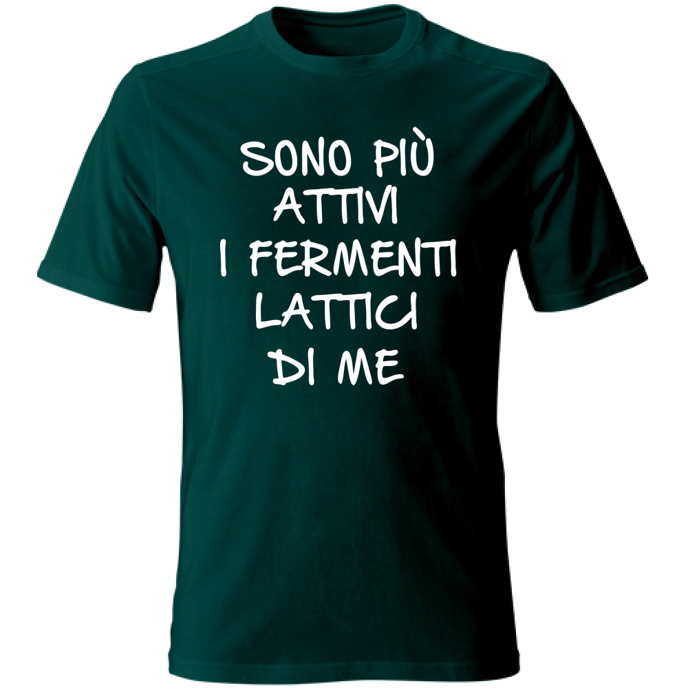 T-Shirt Unisex Fermenti lattici - Scritte Divertenti