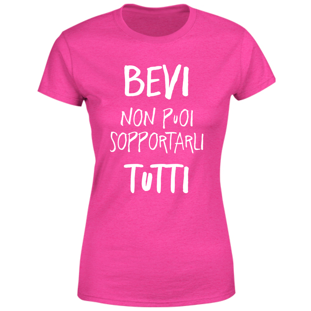 T-Shirt Donna Sopportarli tutti - Scritte Divertenti