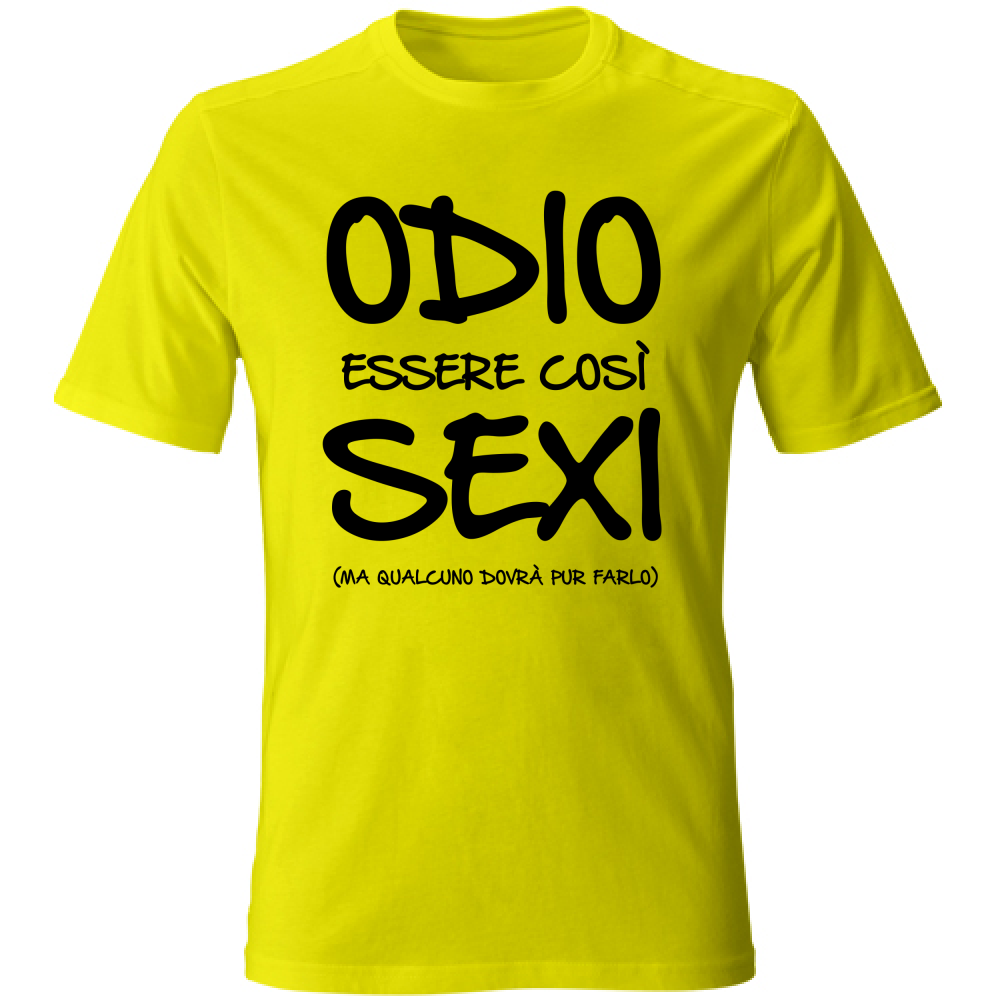 T-Shirt Unisex Essere sexy - Scritte Divertenti - Chiara