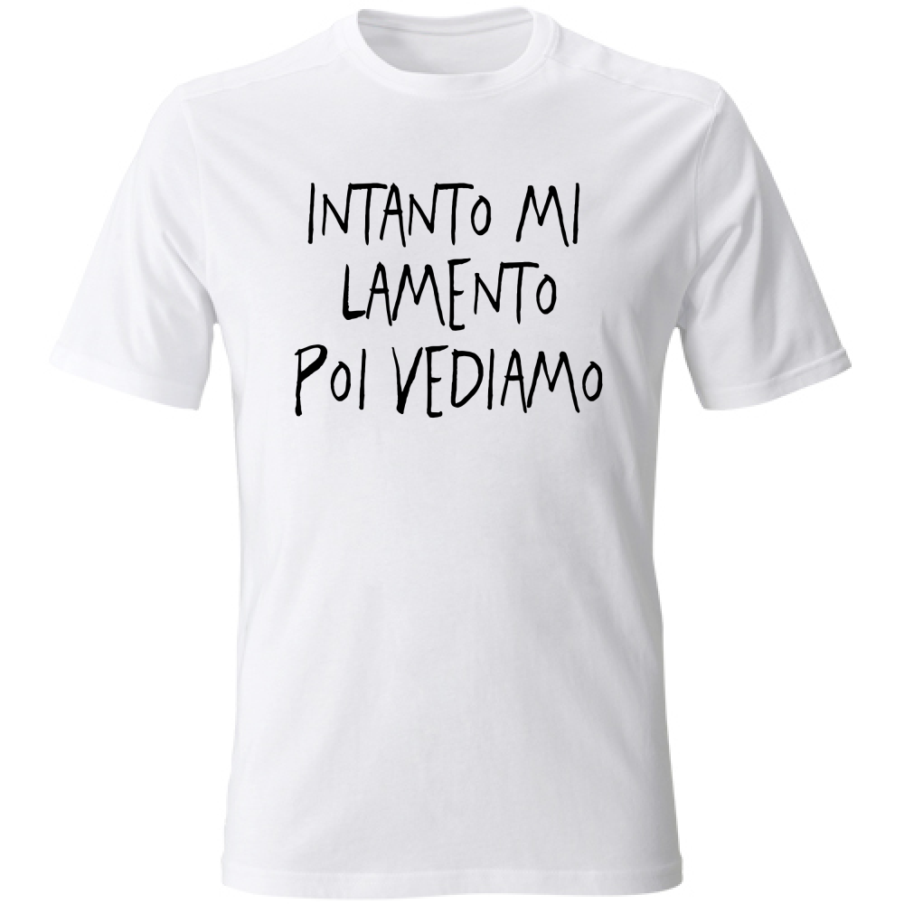 T-Shirt Unisex Mi lamento - Scritte Divertenti - Chiara