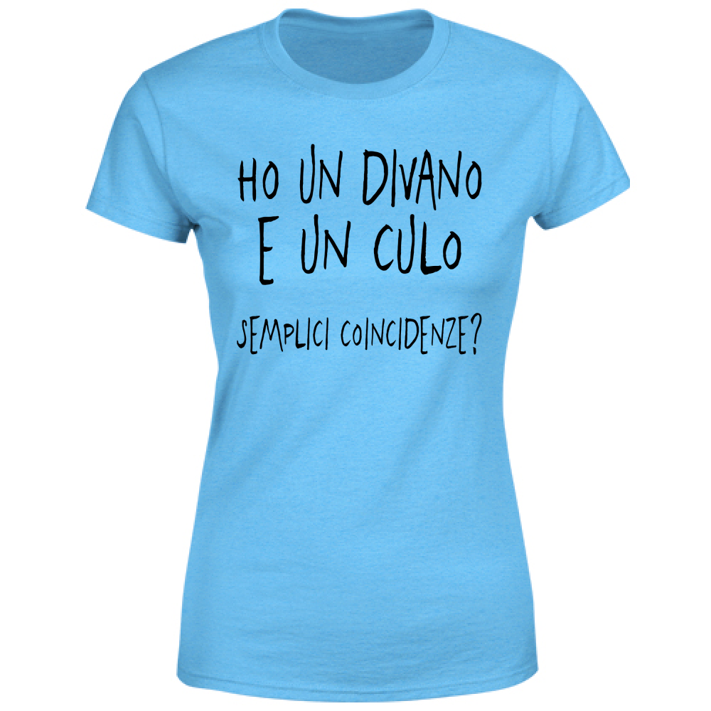 T-Shirt Donna Coincidenze - Scritte Divertenti - Chiara