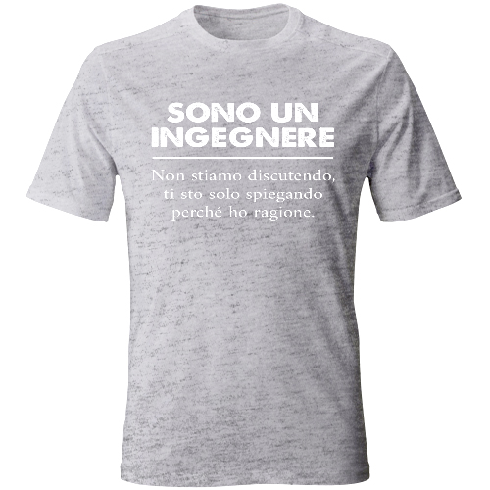 T-Shirt Unisex Sono un Ingegnere - ho ragione