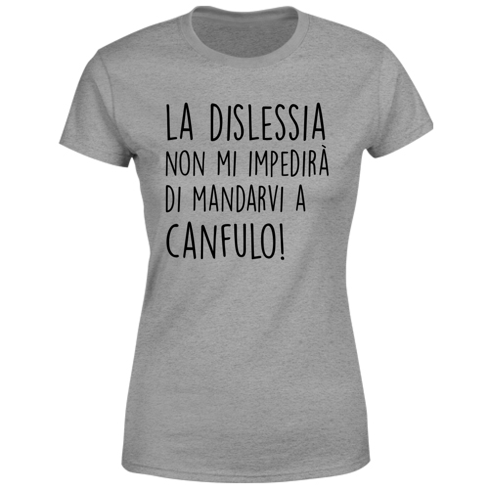 T-Shirt Donna Canfulo - Scritte Divertenti - Chiara