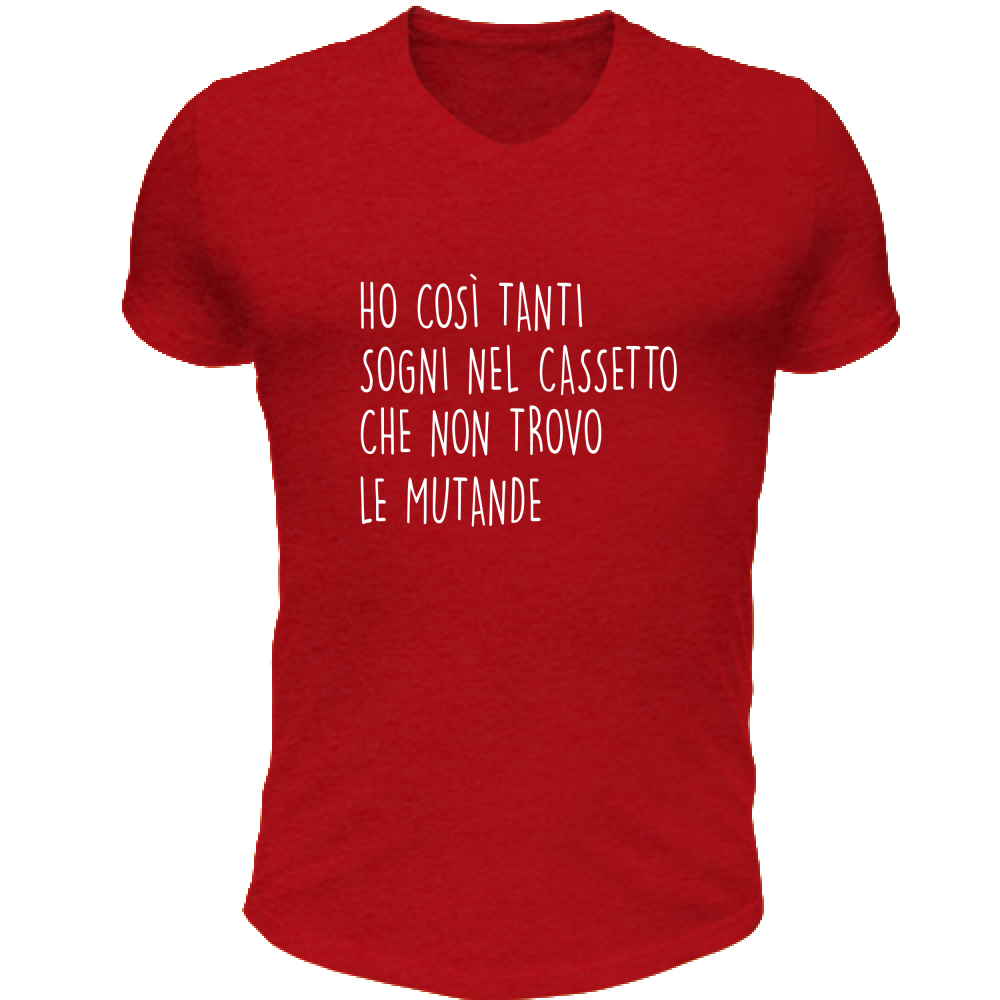 T-Shirt Unisex Scollo V Sogni nel cassetto - Scritte Divertenti