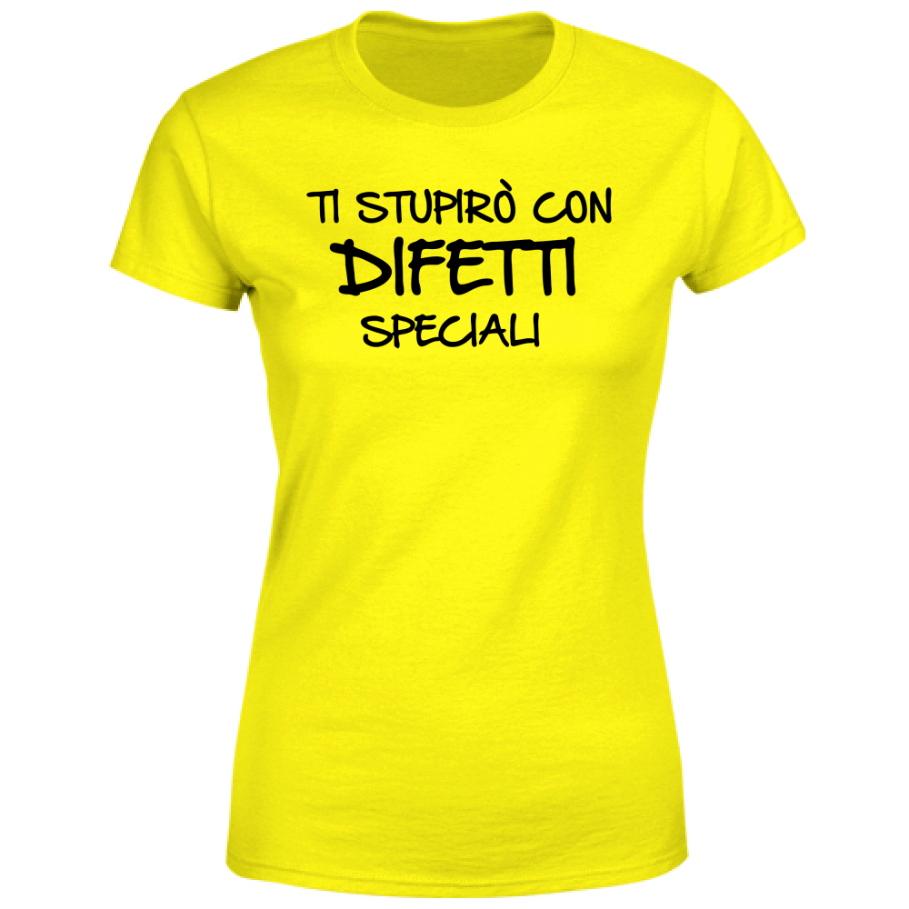 T-Shirt Donna Difetti speciali - Scritte Divertenti - Chiara